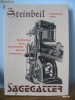 Edgar Finsterbusch Wernerthiele	- Vom Steinbeil zum Sagegatter
