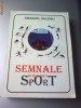 EMANUEL VALERIU - SEMNALE DE PE PLANETA SPORT