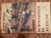 Submarinul in actiune - Petre Iancu