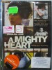A MIGHTY HEART (SPERANTA MOARE ULTIMA) DVD SIGILAT