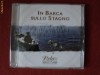 CD MUZICA DE RELAXARE - IN BARCA SULLO STAGNO