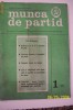 REVISTA COMUNISTA - MUNCA DE PERTID NR.1 - 1973