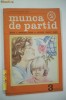 REVISTA COMUNISTA - MUNCA DE PERTID NR.3 - 1987