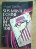 Sus mainile, domnilor infractori! - Traian tandin