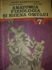 Anatomia fiziologia si igiena omului