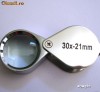 Lupa 30X filatelie, bijutier - diametru lentila 21mm; bijuterie, bijuterii