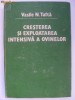 Vasile N. Tafta - Cresterea si exploatarea intensiva a ovinelor (1983)