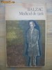 Honore de Balzac	- Medicul de tara