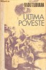 Radu Tudoran-Ultima poveste+O suta lovituri de tun