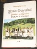 GHEORGHE FOCSA - TARA OASULUI. STUDIU ETNOGRAFIC. CULTURA MATERIALA
