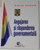 MARIUS BACESCU - ANGAJAREA SI RASPUNDEREA GUVERNAMENTALA. CARTE CU DEDICATIE SI AUTOGRAF
