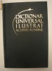 DICTIONAR UNIVERSAL ILUSTRAT AL LIMBII ROMANE - VOL 5 - JURNALUL NATIONAL