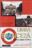 LIMBA FRANCEZA - MANUAL PT CLS A VII A de MICAELA SLAVESCU ED. CAVALLIOTI