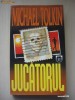 MICHAEL TOLKIN - JUCATORUL