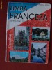 LIMBA FRANCEZA - MANUAL PT CLS A VI A LIMBA 2 de MARIANA POPA ED. CAVALLIOTI