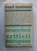 Romul Munteanu - Metamorfozele criticii europene