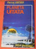 MURRAY LEINSTER - PLANETA UITATA. SCIENCE FICTION