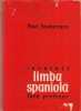 Paul Teodorescu - Invatati limba spaniola fara profesor