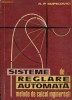 Sisteme de reglare automata, metode de calcul ingineresti - A.P.Kopelovici