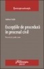 Exceptiile de procedura in procesul civil - 112428