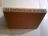 Gheorghe Ghitescu - Antropologie Artistica secolele XVIII - XX        Vol.2