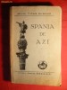 Mihai Tican Rumano - Spania de Azi -Prima Ed. 1936