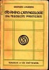 OTO-RHINO-LARINGOLOGIE DU MEDECIN PRACTICIEN - GEORGES LAURENS