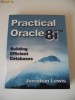 Practical Oracle 8i. Building Efficient Databases.