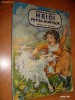 Heidi, fetita muntilor de Johanna Spyri(1987) Ilustratii Doina Botez