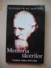 ELISABETH DE MIRIBEL - MEMORIA TACERILOR VLADIMIR GHIKA 1873-1954 ELISABETH DE MIRIBEL - MEMORIA TACERILOR VLADIMIR GHIKA 1873-1954