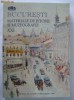 Bucuresti: materiale de istorie si muzeografie XXI (2007) Bucuresti: materiale de istorie si muzeografie XXI (2007)