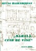 MAHALA, CUIB DE VISE - Sevag HAIRABEDIAN