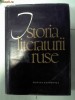 ISTORIA LITERATURII  RUSE - Vol. 1 sec.X- XVIII - D.D.Blagoi