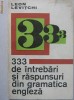 Leon Levitchi - 333 de intrebari si raspunsuri din gramatica engleza