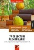 77 DE LECTURI ALE COPILARIEI. LECTURI PARTICULARE PENTRU CLASELE V-VI, EDITIA A III-A