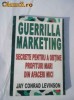 Guerrilla Marketing Secrete Pentru A Obtine Profituri Mari Di - Jay Conrad Levinson