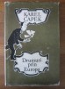 Karel Capek - Drumuri prin Europa