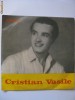 VINIL MIC CRISTIAN VASILE CU ZARAZA DIN ANII 60