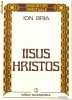 Iisus Hristos - Preot Prof. Dr. Ion Bria