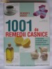 1001 DE REMEDII CASNICE {Reader's digest, 2008} 1001 DE REMEDII CASNICE {Reader's digest, 2008}