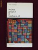 Giulio Carlo Argan - Walter Gropius si Bauhaus-ul - 3512