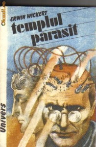 erwin wickert - templul parasit