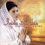 IRINA LOGHIN - CANTECE CRESTINE (CD) SIGILAT!!! foto