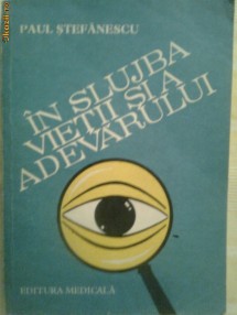 In slujba vietii si a adevarului- vol 1 foto
