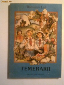 Romulus Lal - Temerarii foto