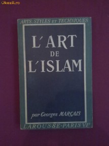 X15H  Georges Marcais - L`art de l`islam