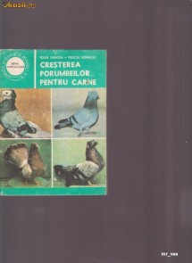 CRESTERA PORUMBEILOR PENTRU CARNE-IOAN VANCEA foto