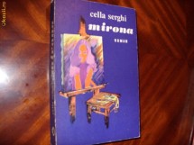 CELLA  SERGHI  -  MIRONA  { stare noua }  * foto