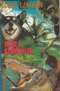JACK LONDON - INSULA CANIBALILOR foto