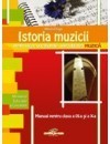 Istoria muzicii - manual pentru clasele a IX-a si a X-a - 121423